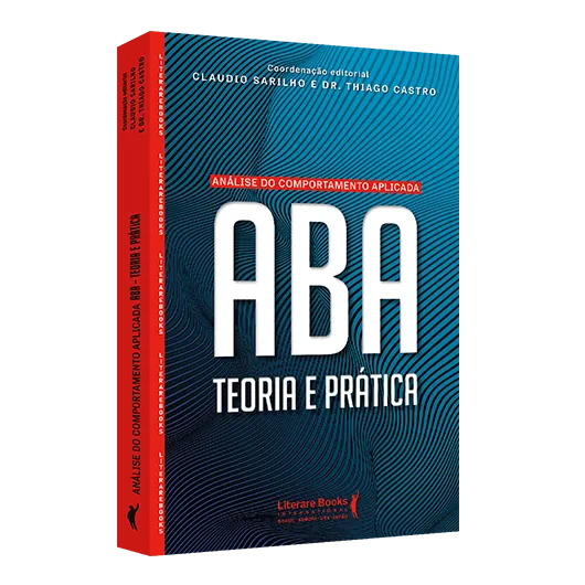Análise do comportamento aplicada - ABA: Teoria e prática